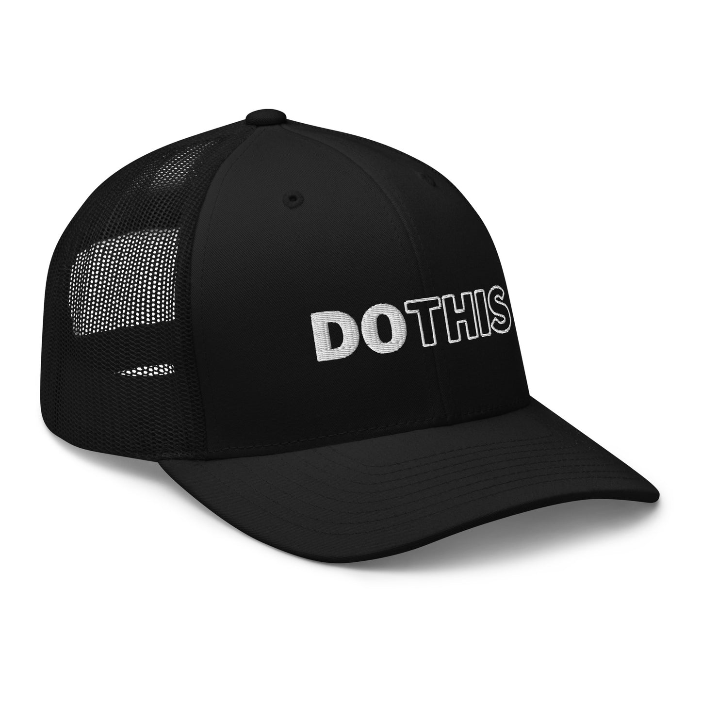 "Do This" Trucker Hat