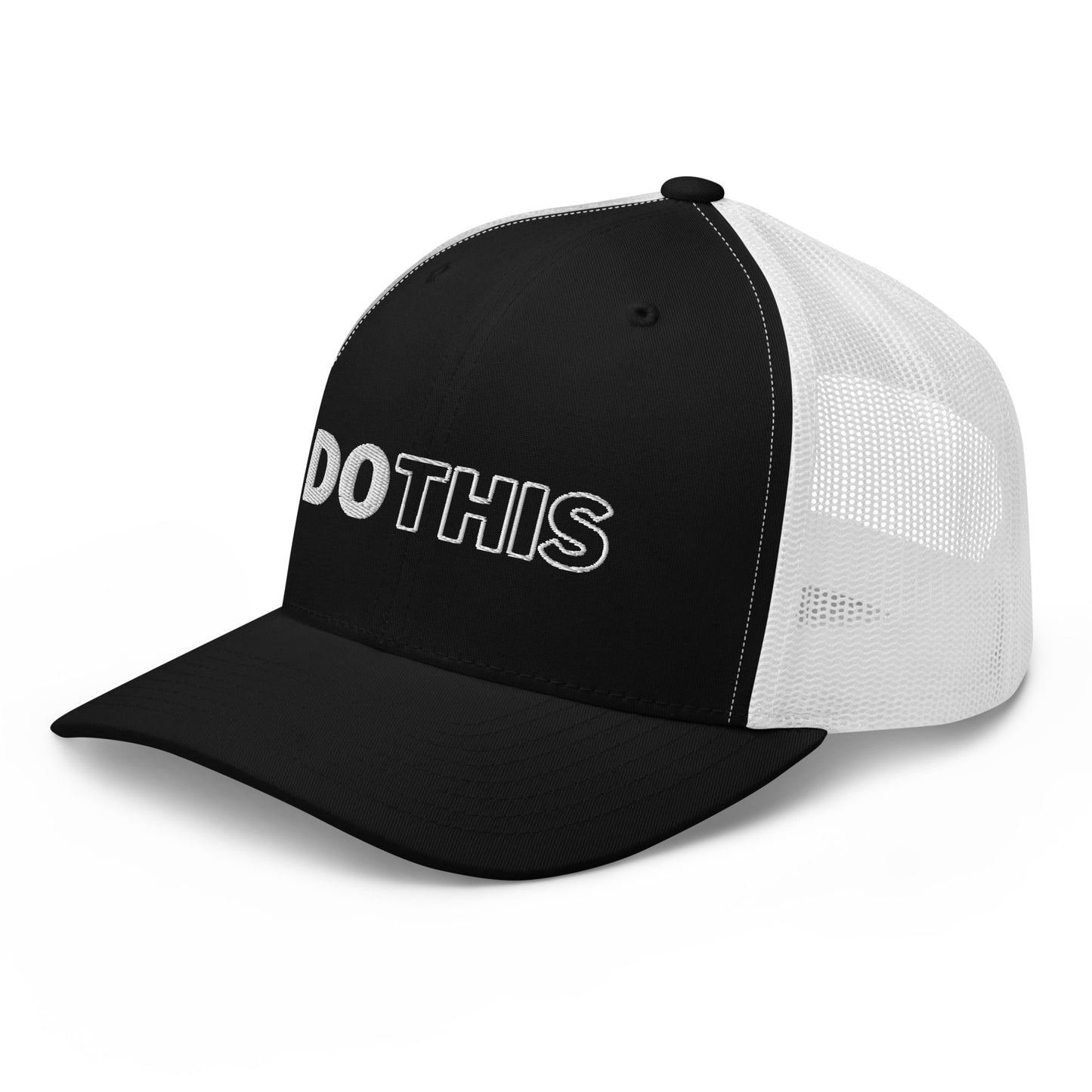 "Do This" Trucker Hat