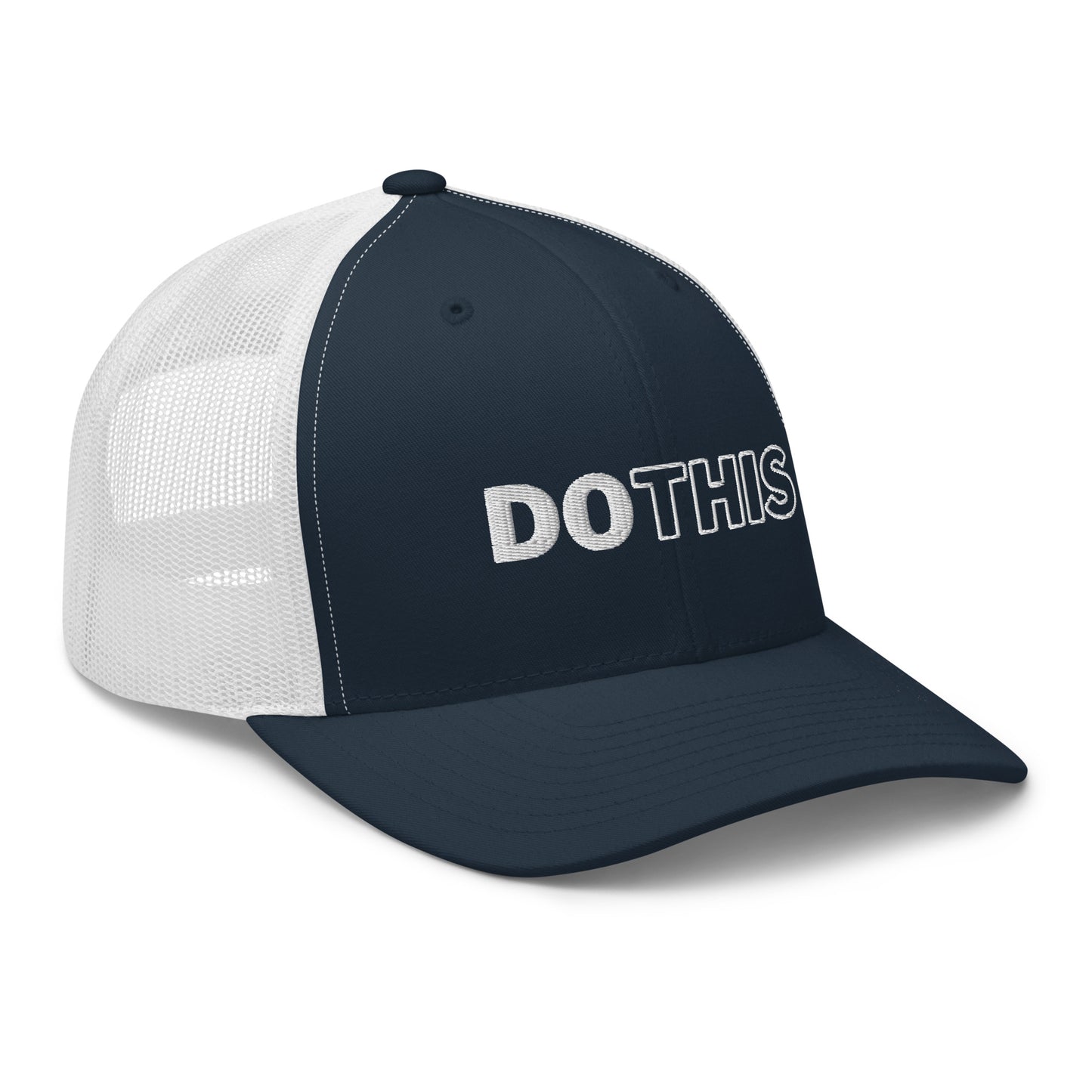 "Do This" Trucker Hat